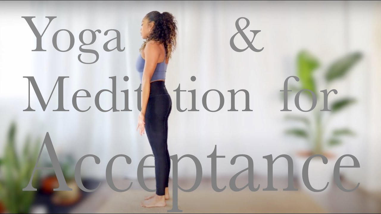 Yoga for Acceptance | 30 Minute Practice