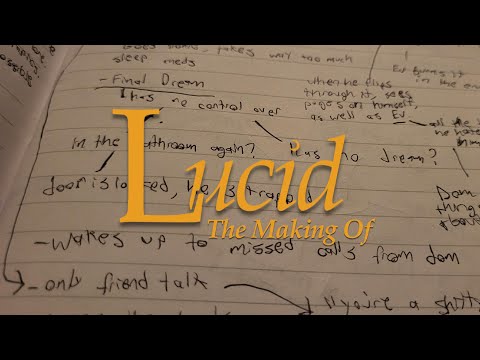 The Making of Lucid | Independent Feature Film