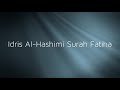 9 surah fatiha by idris al hashimi  best qirat beautiful voice idrees al hashmi   youtube