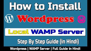 How to Download and Install Wordpress on LocalHost | Wamp Server | Step by Step Guide in Hindi