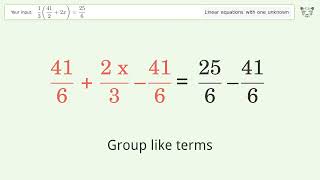 Linear equation with one unknown: Solve 1/3(41/2+2x)=25/6 step-by-step solution