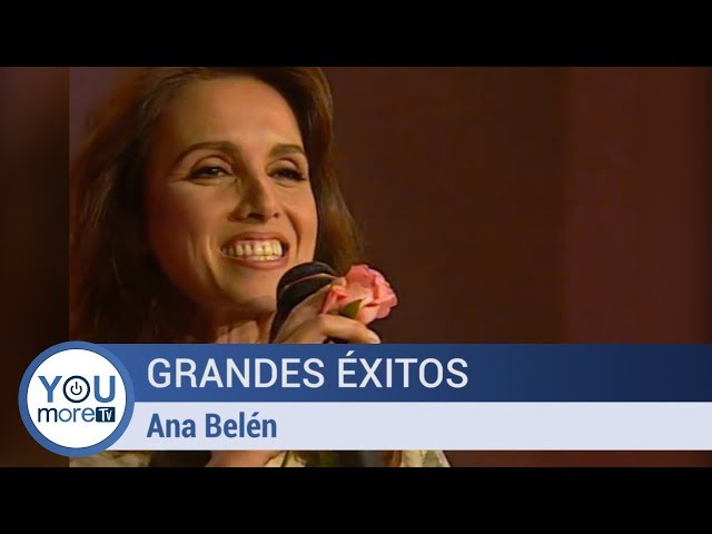 Grandes Éxitos - Ana Belén - YouTube