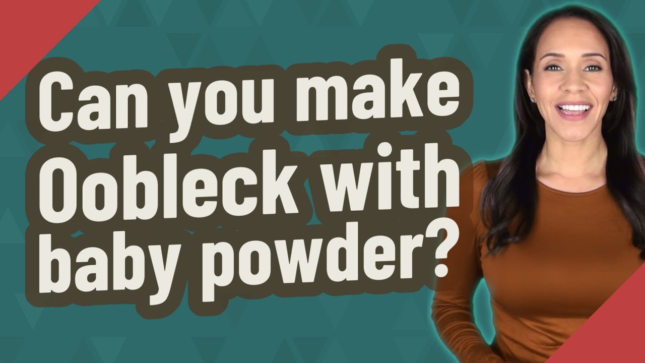 Can you make Oobleck with baby powder? YouTube
