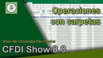 Administrar carpetas de xml SAT con CFDI Show 8.0