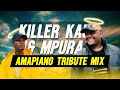 Killer Kau and Mpura Amapiano Mix With: Kabza Da Small | Maphorisa | Zuma | Ricky Rick & many more