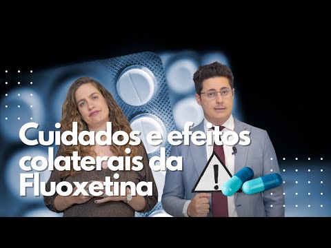 Alerta sobre a Fluoxetina, Cuidados e Efeitos Colaterais | Dr. Tontura e Dra. Maria Fernanda