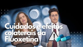 Alerta sobre a Fluoxetina, Cuidados e Efeitos Colaterais | Dr. Tontura e Dra. Maria Fernanda