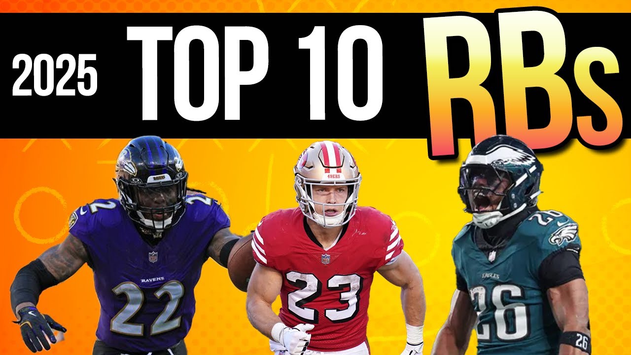 Top 10 Running Backs for 2025 Fantasy Football | Harris Football