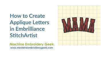How to create appliqué letters from free fonts using Embrilliance StitchArtist Level 1