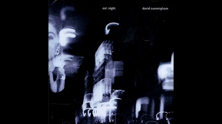 David Cunningham  Ext. Night (1997)