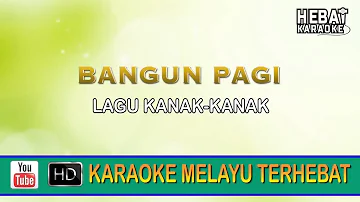 Bangun Pagi | Karaoke l Minus One |  Tanpa Vocal | Lirik Video HD