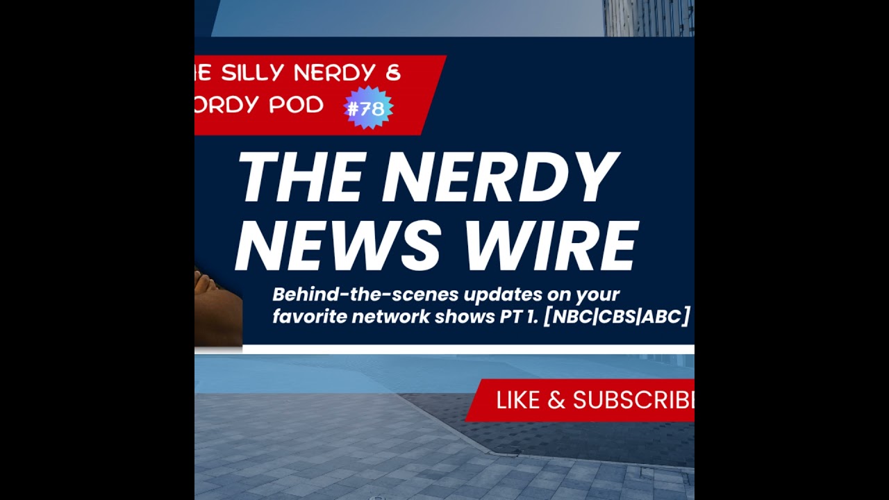 NBC, ABC & CBS TV Updates | Fall 2025 Cast Changes & New Seasons (Ep #78)