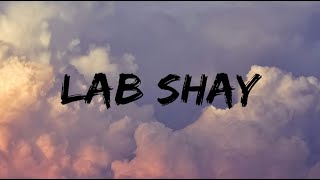 Video thumbnail of "LAB SHAY(Lyric Video)  |  Alien x AZHA"