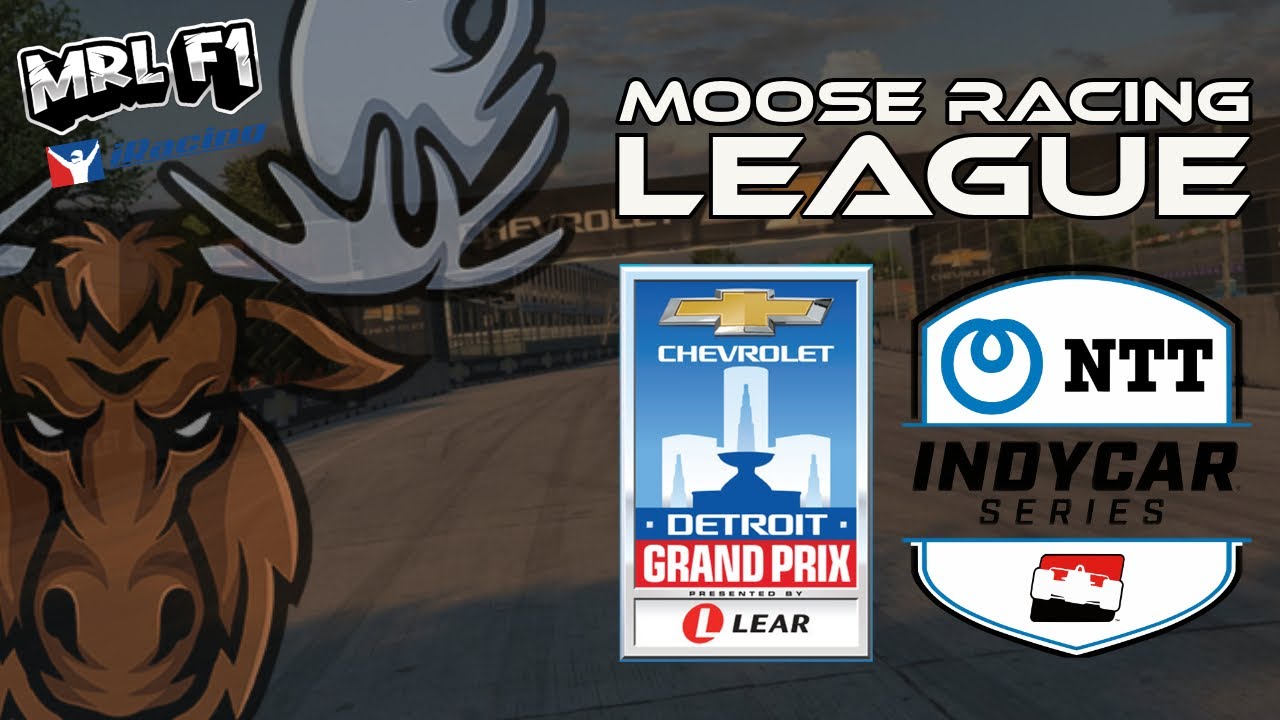 MRL Presents: The Moose Detroit GP | The FIRST Moose iRacing Race EVER ...