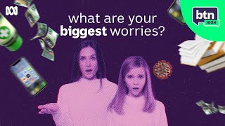 What Parents Have Got Wrong About Teenagers’ Biggest Fears - BTN High