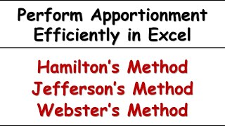 1.4 Apportionment in Excel (Hamilton, Jefferson, Webster's Classical Methods in Excel)