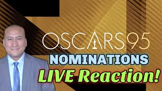 The 95th Annual OSCARS Nominations Announcement LIVE Reaction!