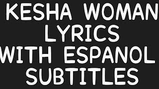 Kesha woman lyrics and karaoke new song of -~-~~-~~~-~~-~- please
watch: "kesha - rainbow (lyrics/lyric video) karaoke" https://www.y...