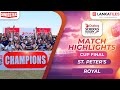 Highlights  royal v st peters  cup final  st peters humble royal to secure cup championship