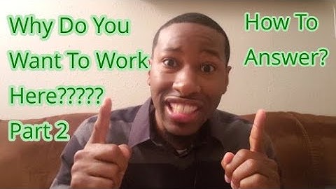 Job Interview Question and Answer "Why Do You Want To Work Here" (For Teens-Part 2)