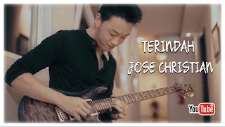 TERINDAH - JOSE CHRISTIAN (OFFICIAL MUSIC VIDEO)
