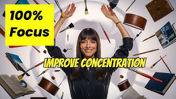 How to Train Your Brain to Focus Better