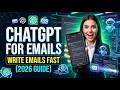 How to Use ChatGPT for Email [2026 Full Guide]