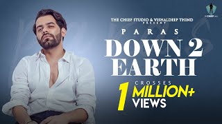 Down 2 Earth (Official Music Video) | Paras | Latest Punjabi Song 2020 | The CHIEF Studio