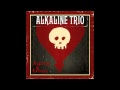 Alkaline Trio - Fire Down Below