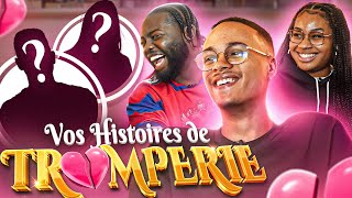 Vos Histoires de TROMPERIE ft @lonni et @yvalandria