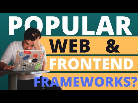 Popular Web And Front- End Frameworks | Web Frameworks | Frontend Frameworks  | 2021