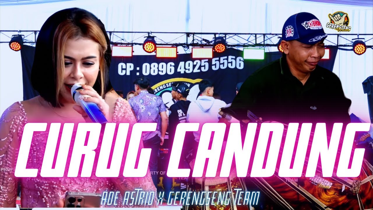 CURUG CANDUNG || LIVE SESSION ADE ASTRID X GEENGSENG TEAM