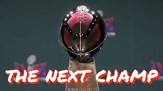 The Team Most Likely To Win The Super Bowl Next Season