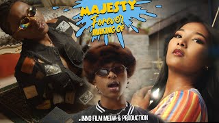 Majesty  Forever  Making Of 