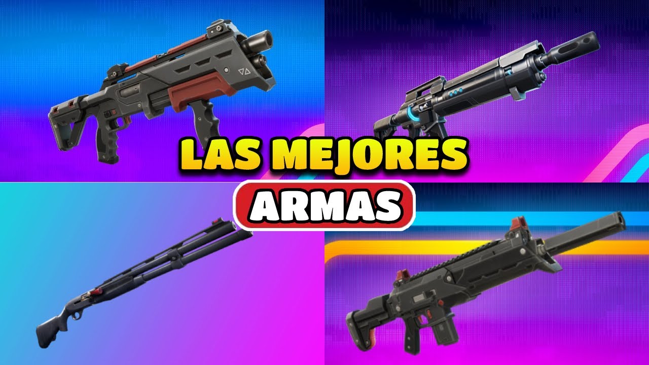 Las MEJORES ARMAS del CAPITULO 4 TEMPORADA 2 de FORTNITE - YouTube