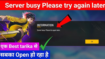 Server busy please try again later problem free fire | Your queue number free fire |