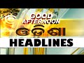 2pm Headlines | 23rd May 2024 | Odisha TV | OTV