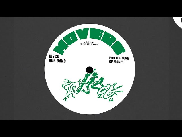 Disco Dub Band - For the Love of Money - Disco Dub