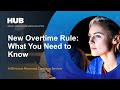 New 2020 Overtime Rule: What You Need to Know
