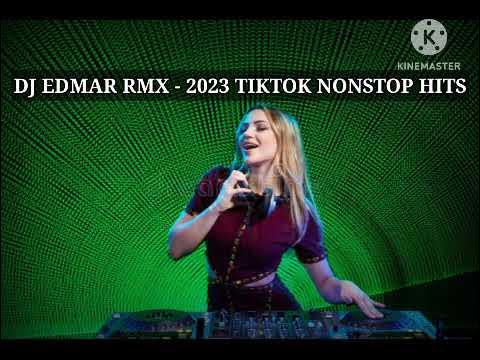 2023 TIKTOK HITS NONSTOP_DJ EDMAR RMX