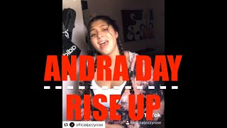 Andra Day - Rise Up Cover by @officialjazzyrose