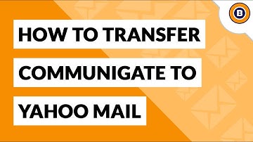 How to Migrate CommuniGate emails to Yahoo Mail / Yahoo Small Business correctly ?