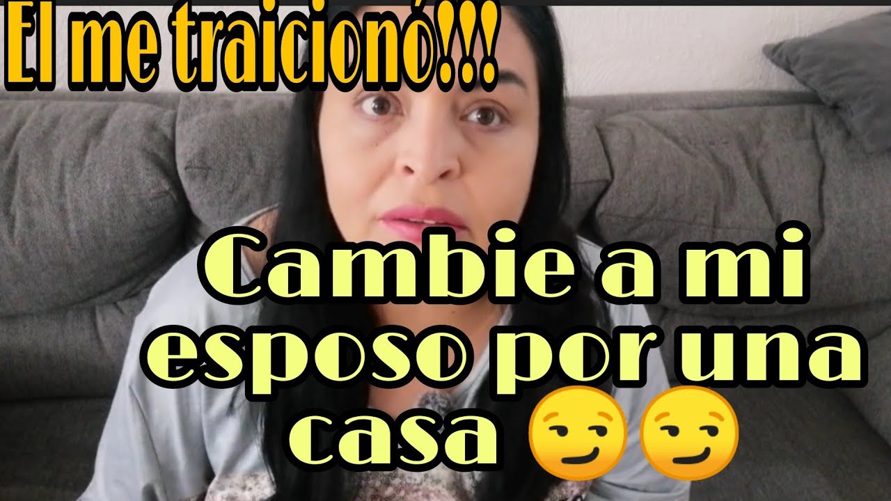 El me traicionó y yo lo cambie por una casa!!!