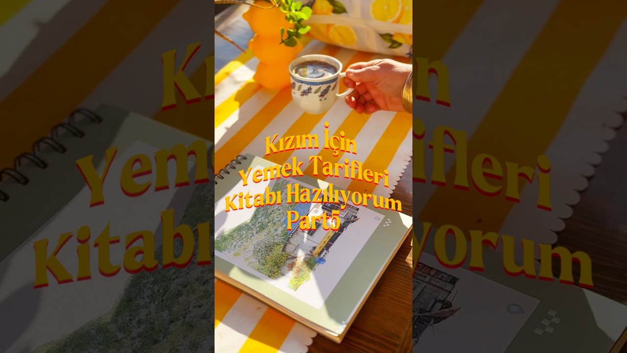 Kızım İçin Yemek Tarifi Kitabı| PART5 |ZEYTİNTAĞLI SARMA #tarif #yemektarifleri #zeytinyağlısarma