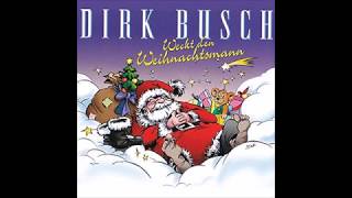 Dirk Busch - Weckt den Weihnachtsmann chords