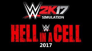 WWE 2K17 - WWE 2K17 Simulation - Hell in a Cell 2017 - User video