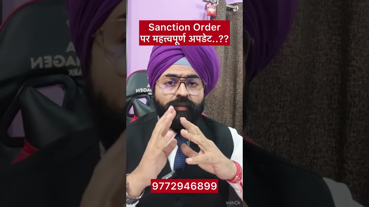 Important Update on Sanction Order | Legal Meaning & Latest Developments | Dr. Jinesh Soni, Advocate