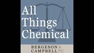 2026 Forecast: TSCA Reform Developments — A Conversation with Richard E. Engler, Ph.D. and Ryan N...