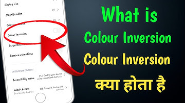 What is colour inversion in Redmi, Mi Phones | Colour inversion kya hota hai