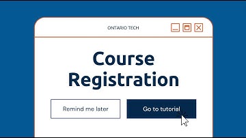 Course Registration Tutorial - Ontario Tech
